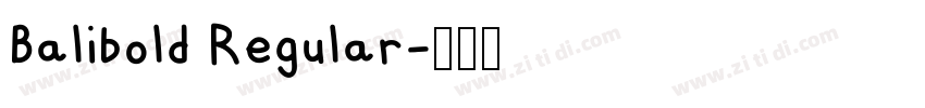 Balibold Regular字体转换